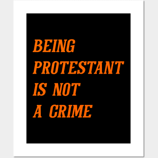 Being Protest Is Not A Crime (Orange) Posters and Art